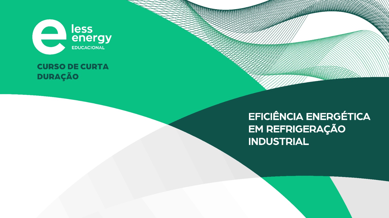 Curso de Curta Duração sobre Eficiência Energética em Refrigeração Industrial 
